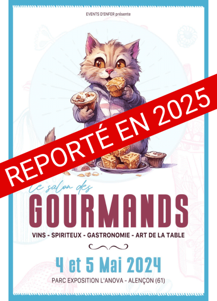 [ REPORTÉ EN 2025 ] Salon des Gourmands